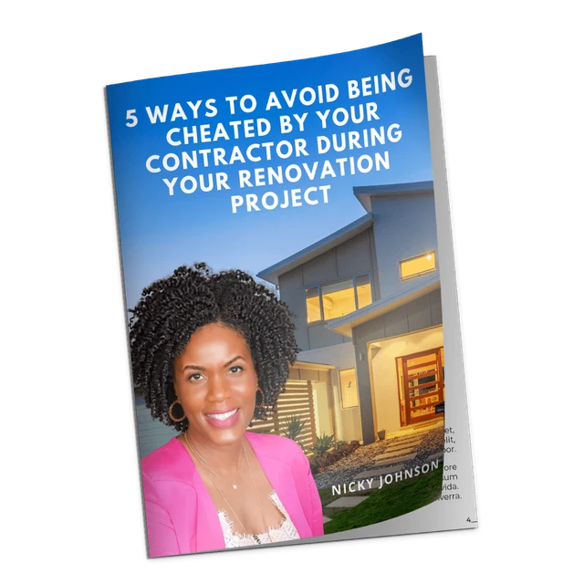 Free guide: 5 Ways to Avoid Being Cheated by Your Contractor During Your Renovation Project